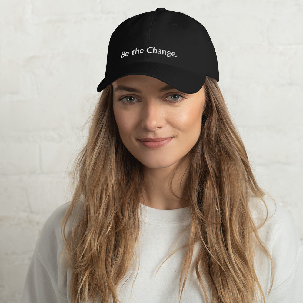 Be the Change-Dad hat