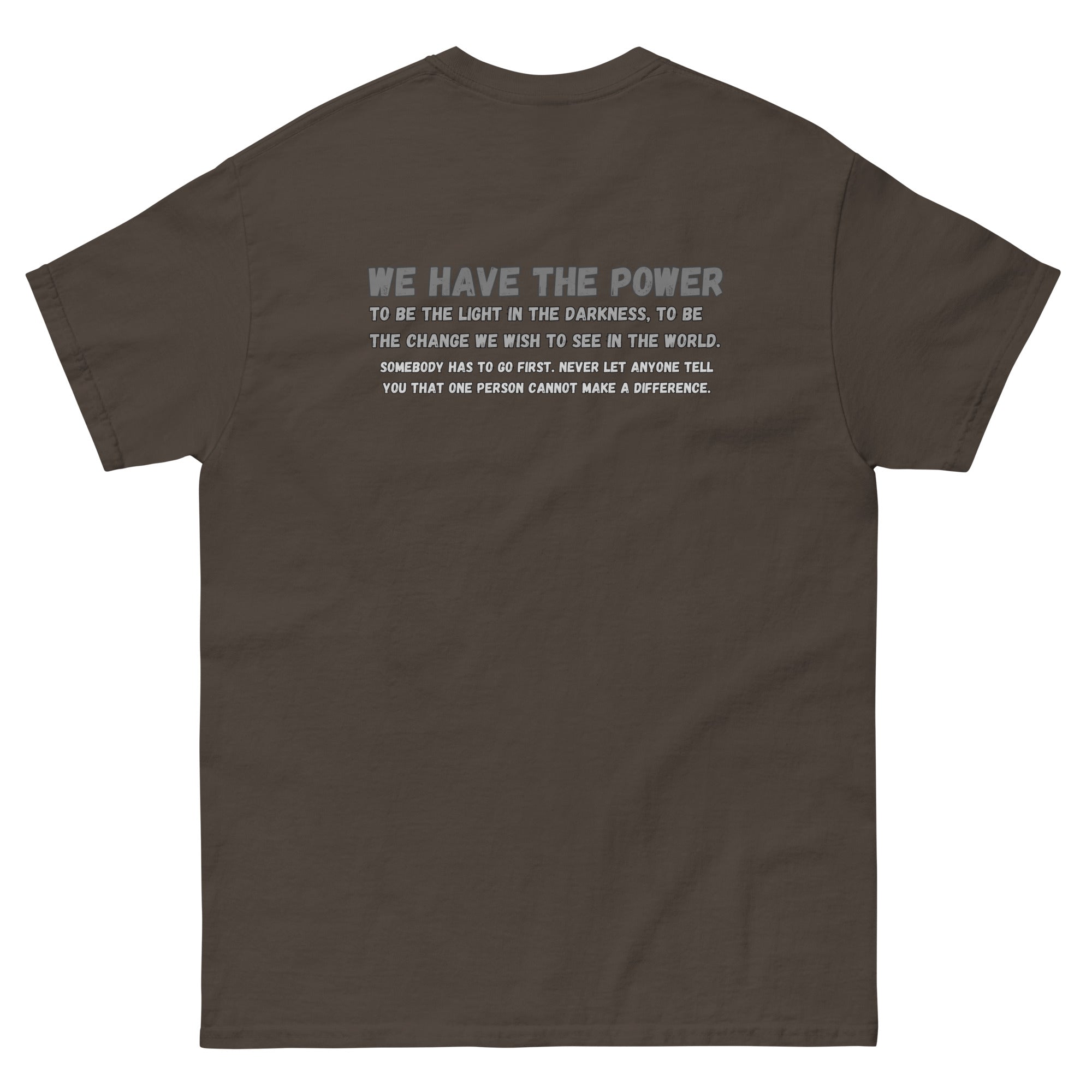 We have the power-Men's classic tee
