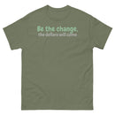 Be the Change-Men's classic tee