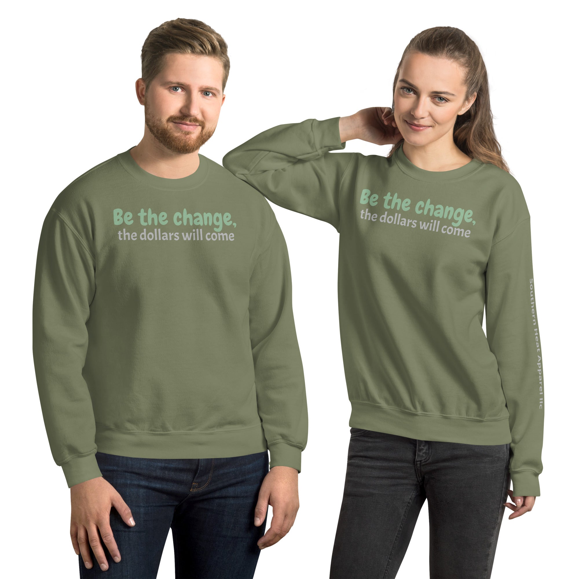Be The Change-Unisex Sweatshirt