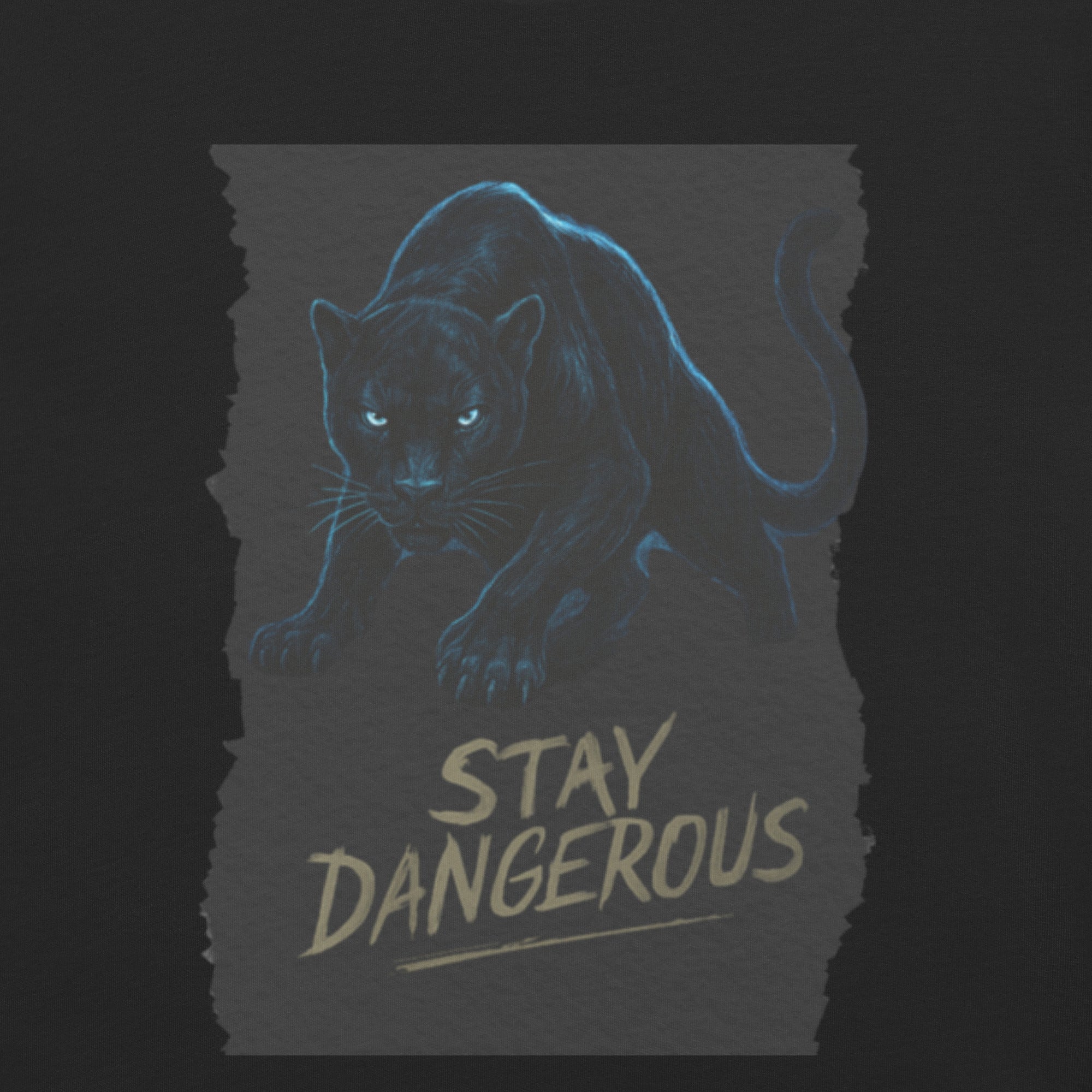 Stay dangerous b/oe