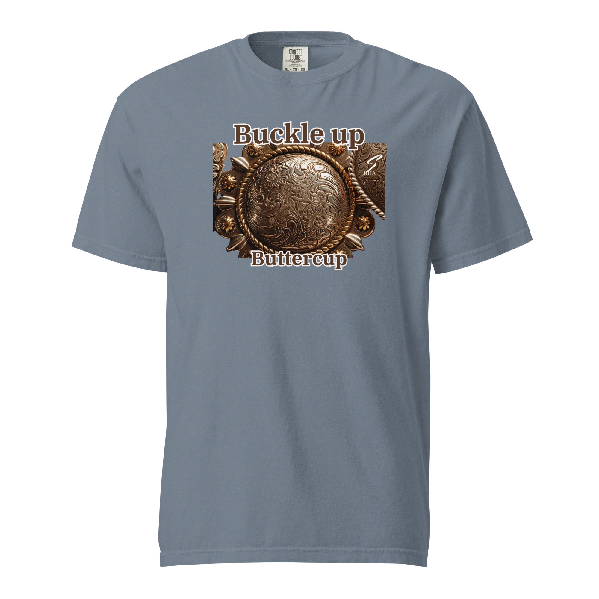 Buckle up buttercup- garment-dyed heavyweight t-shirt