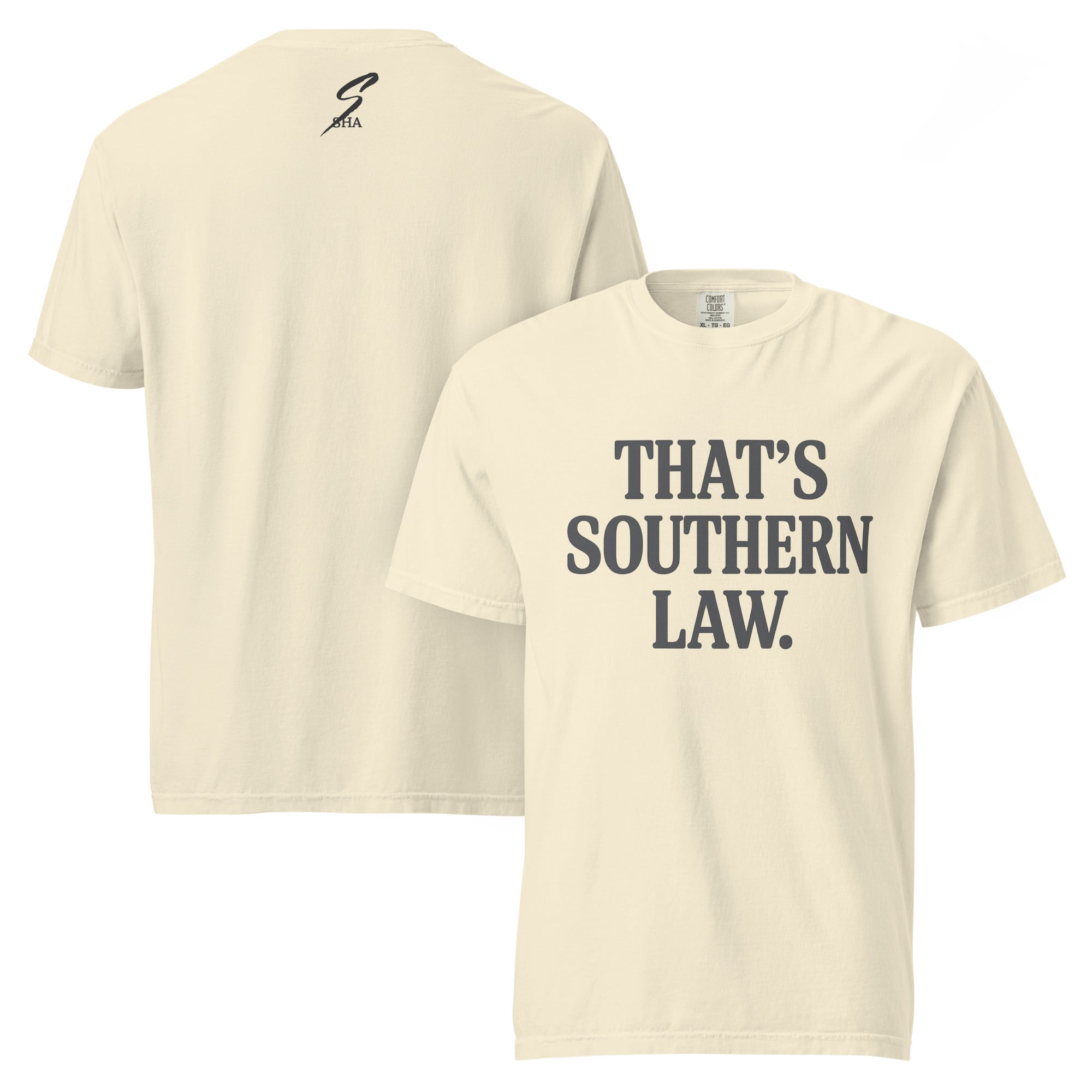 That's Southern Law Tee