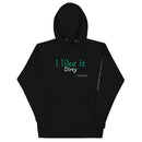 i like it dirty-Unisex Hoodie