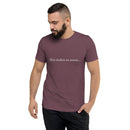 This Makes No Sense- Mens Short sleeve t-shirt