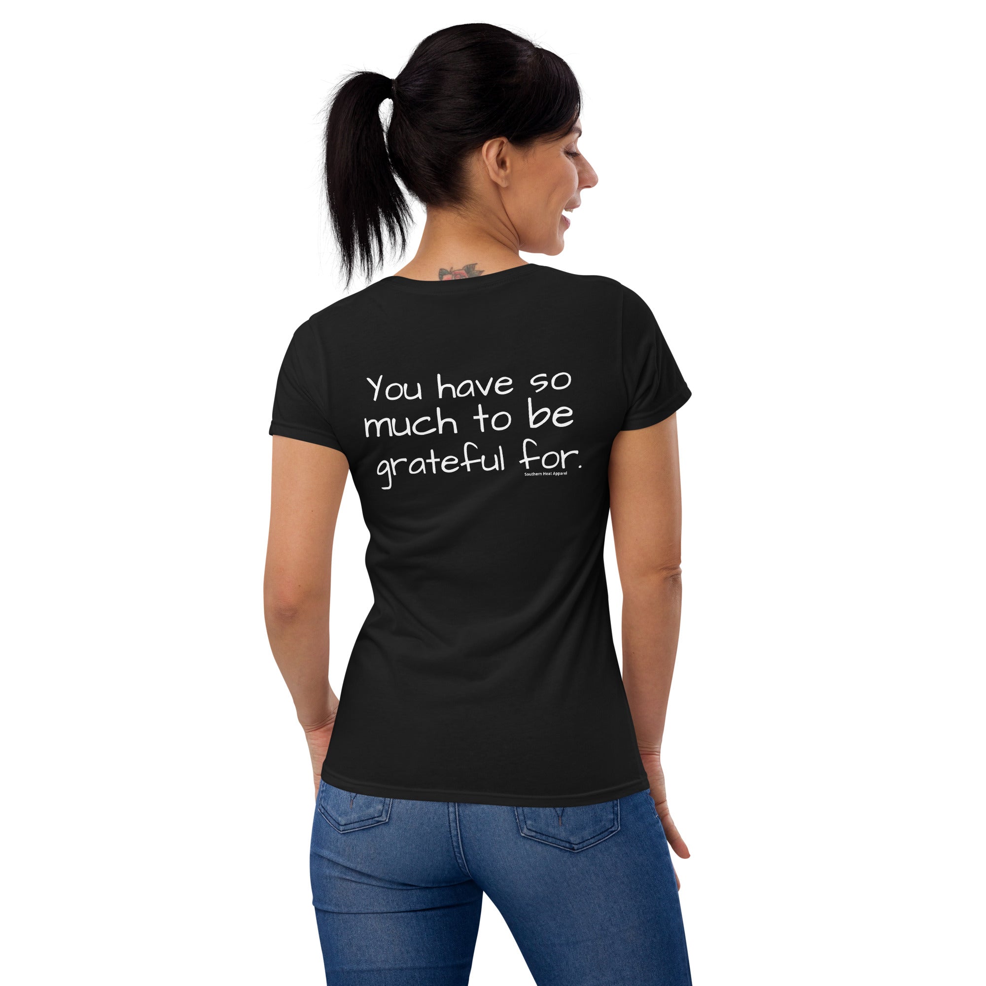 You have so much to be grateful for-Women's short sleeve t-shirt
