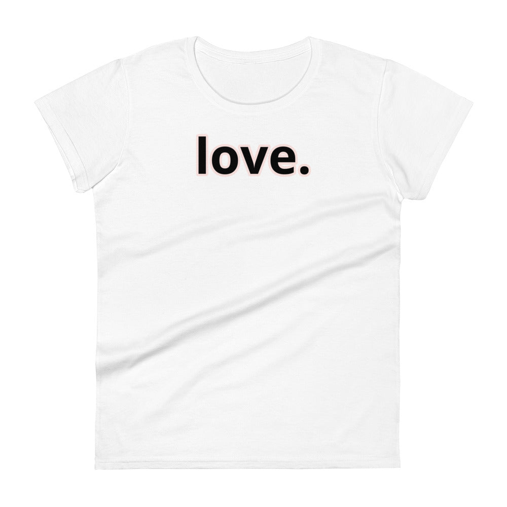 Love.-Women's short sleeve t-shirt